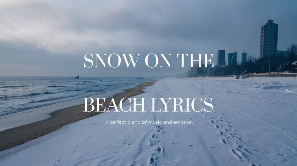 Snow on the Beach lyrics